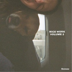 Nice Work Vol. 3