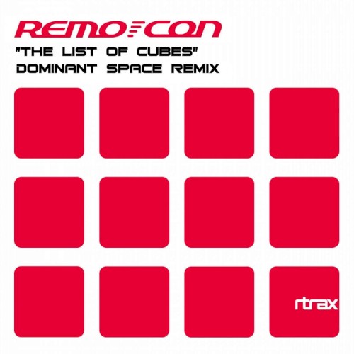 The List of Cubes (Dominant Space Remix)