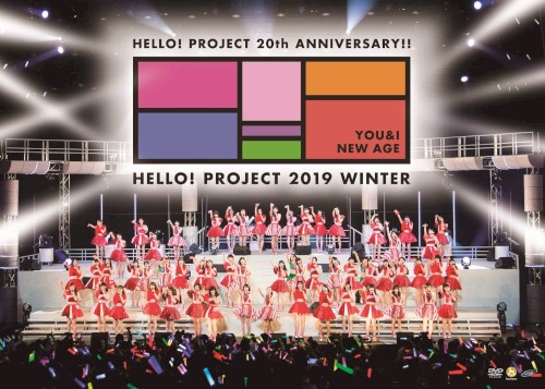 Hello! Project 20th Anniversary!! Hello Project 2019 WINTER～YOU & I～・～NEW AGE～