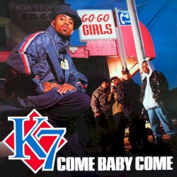 Come Baby Come