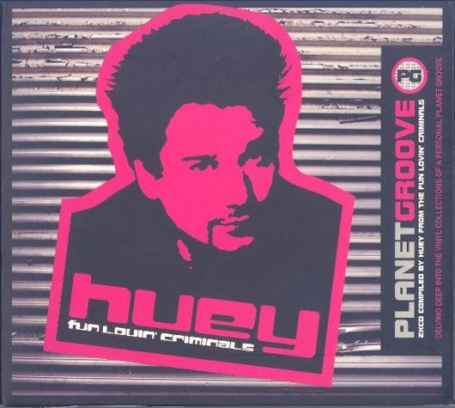 Planet Groove: The Huey Session
