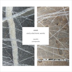 Early Electronic Works – Caustic / Composite