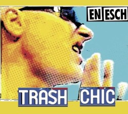 Trash Chic