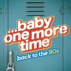 …Baby One More Time: Back to the 90s