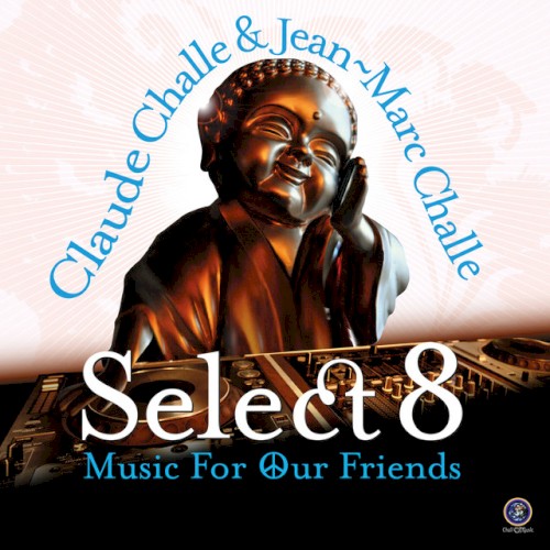 Select 8: Music for Our Friends