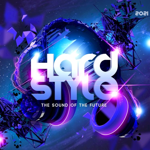 Hardstyle 2021: Sound of the Future