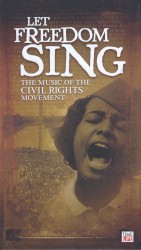 Let Freedom Sing: The Music of the Civil Rights Movement