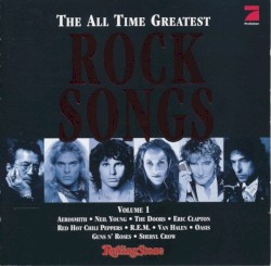The All Time Greatest Rock Songs, Volume 1