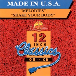Melodies / Shake Your Body