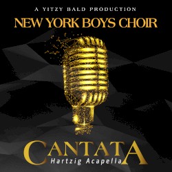 New York Boys Choir: Cantata