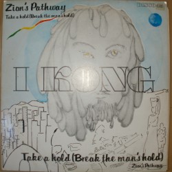 Zion's Pathway / Take A Hold