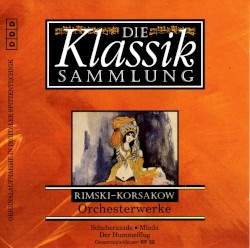 Die Klassiksammlung 25: Rimski-Korsakow: Orchesterwerke