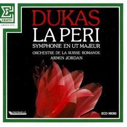 La Péri - Symphonie En Ut Majeur