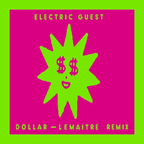 Dollar (Lemaitre Remix)