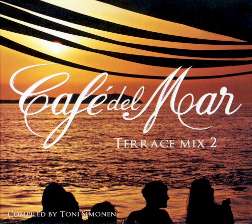 Café del Mar: Terrace Mix 2