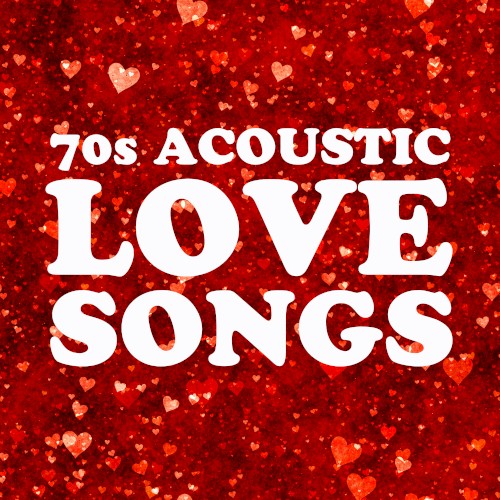 70s Acoustic Love Songs