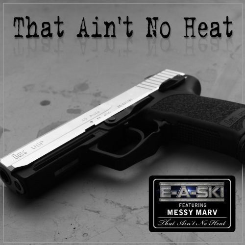 That Ain't No Heat