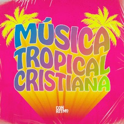 Música tropical cristiana