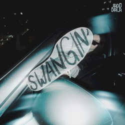 SWANGIN’