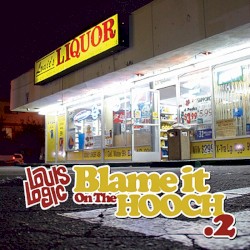 Blame It on the Hooch.2