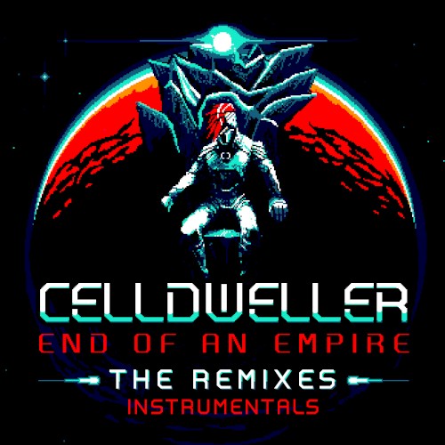 End of an Empire: The Remixes (Instrumentals)