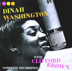 Complete Recordings with Clifford Brown