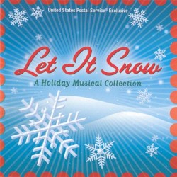 Let it Snow: A Holiday Musical Collection