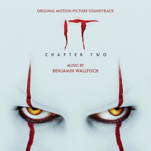 IT Chapter Two (Original Motion Picture Soundtrack)