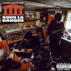 SOUS LA BANQUE