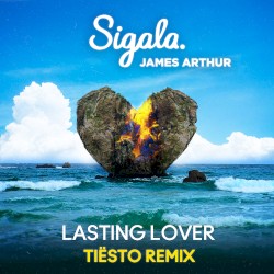 Lasting Lover (Tiësto remix)