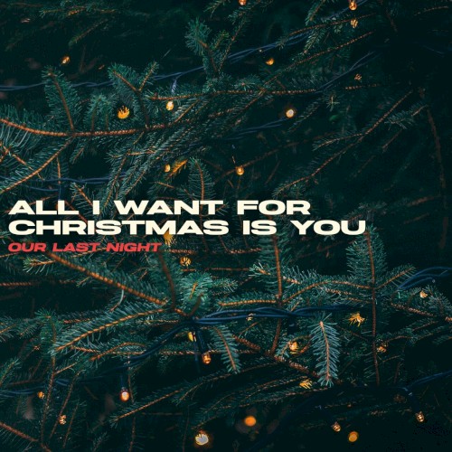 All I Want for Christmas Is You