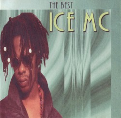 The Best of Ice MC