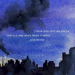 and all the days were purple
