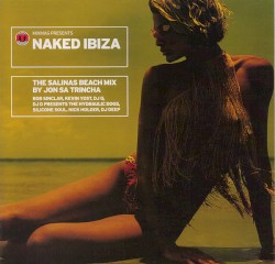 Mixmag Presents: Naked Ibiza: The Salinas Beach Mix