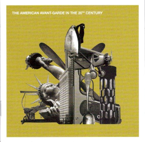 The American Avant-Garde in the 20th Century