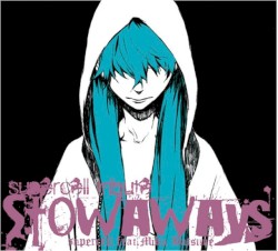 supercell tribute ~Stowaways~