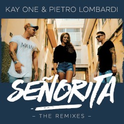 Senorita (The Remixes)