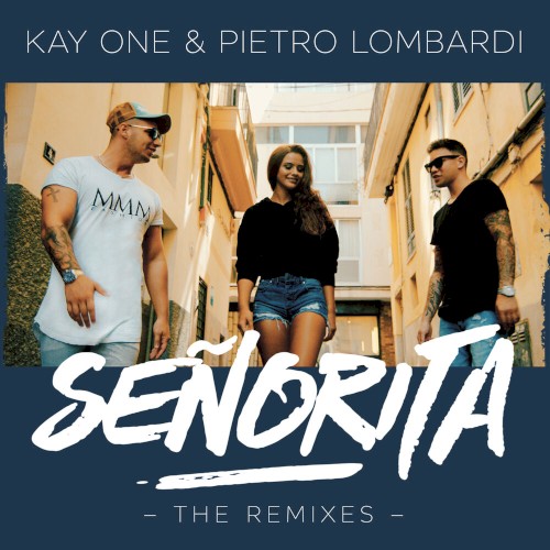 Senorita (The Remixes)