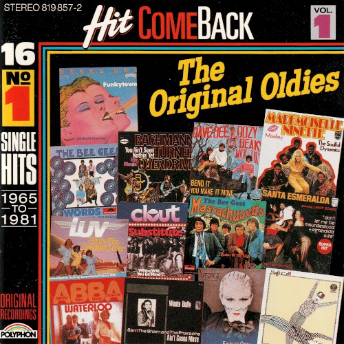 Hit Come Back · The Original Oldies · Vol. 1 · 16 No. 1 Single Hits 1965 to 1981 · Original Recordings