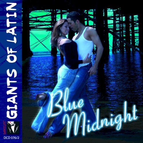 Giants of Latin: Blue Midnight