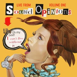Live From Sound Opinions, Volume One