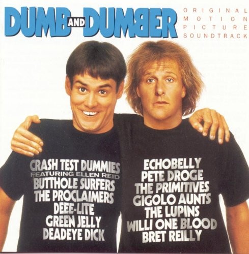 Dumb and Dumber: Original Motion Picture Soundtrack