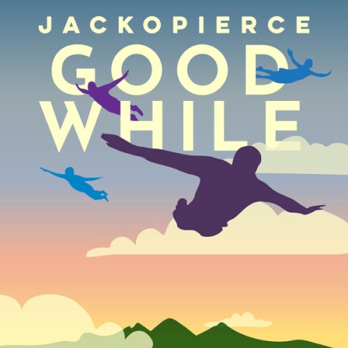 Good While