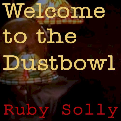 Welcome to the Dustbowl