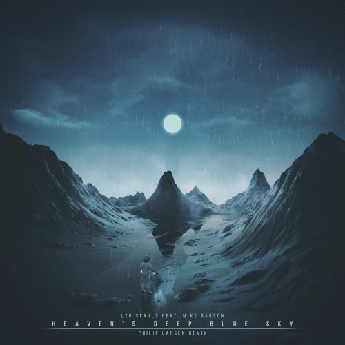 Heaven's Deep Blue Sky (Philip Larsen Remix)