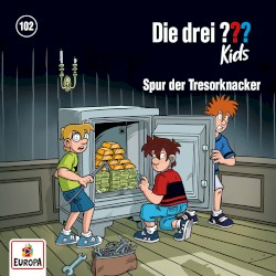 Die drei ??? Kids, Folge 102: Spur der Tresorknacker