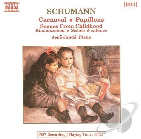 Carnaval / Papillons / Scenes from Childhood
