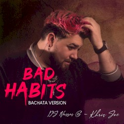 Bad Habits (Bachata Version)