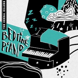 The Cereal Killers: Bedtime Piano