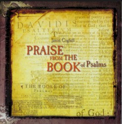 Praise from the Book of Psalms